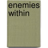 Enemies Within door Onbekend