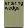Entering Wedge by William Kennedy Marshall