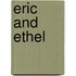 Eric And Ethel