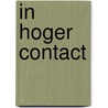 In hoger contact door Godina