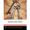 Essays On Diet by Francis William Newman