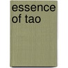 Essence Of Tao by Pamela J. Ball