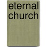 Eternal Church door Dr Bill Hamon