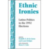 Ethnic Ironies door Rodolfo O. De La Garza