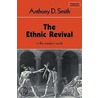 Ethnic Revival by Anthony David Smith