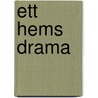 Ett Hems Drama door Tor Hedberg
