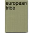 European Tribe