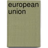 European Union door Anca Carrington