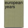 European Years door Hermann Jackson Warner