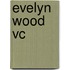 Evelyn Wood Vc