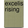 Excelis Rising door David A. McIntee