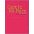 Exotic No More