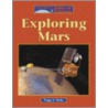 Exploring Mars door Peggy J. Parks