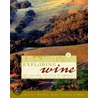 Exploring Wine door Steven Kolpan