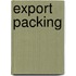 Export Packing