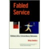 Fabled Service by Betsy Sanders