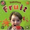 Fabulous Fruit door Bryony Jones