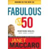 Fabulous at 50 door Janet Maccaro