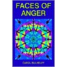 Faces of Anger door Carol Bulkeley