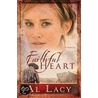 Faithful Heart by Al Lacy