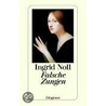 Falsche Zungen by Ingrid Noll