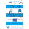 False Premises door Leslie Caine