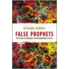 False Prophets door Richard Bonney