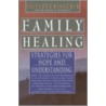 Family Healing by Salvador Minuchin