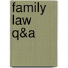Family Law Q&A door Rachael Stretch
