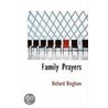 Family Prayers by Richard Bingham