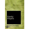 Family Prayers door Ashton Oxenden