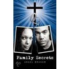Family Secrets by Angel Braham