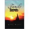 Family Secrets by Annu Hirae