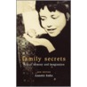 Family Secrets by Annette Kuhn