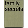 Family Secrets door Patricia Fawcett
