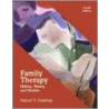Family Therapy door Samuel T. Gladding