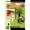 Famished Heart door Marcia K. Feese
