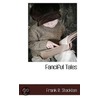 Fanciful Tales door Frank R. Stockton