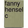 Fanny Hensel C door R. Larry Todd