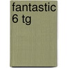 Fantastic 6 Tg door Kerenza Harries