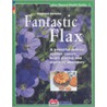 Fantastic Flax door Siegfried Gursche