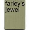 Farley's Jewel door Jon Ferguson