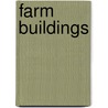Farm Buildings by W. A 1884 Foster