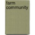 Farm Community
