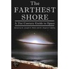 Farthest Shore by Joseph N. Pelton