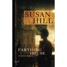 Farthing House door Susan Hill