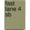 Fast Lane 4 Sb door N. Newbroo