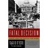 Fatal Decision