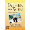 Father And Son by Tony Bethel and Brian Bethel