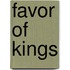 Favor of Kings